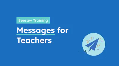 Messages for teachers