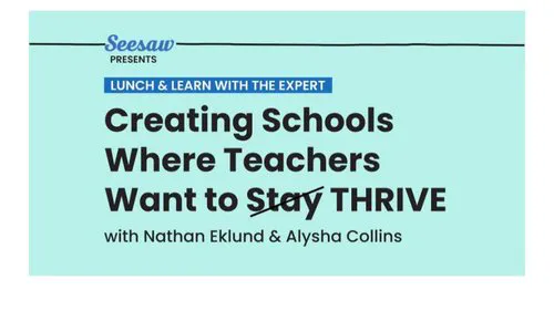 Creating Schools Where Teachers Want to Thrive