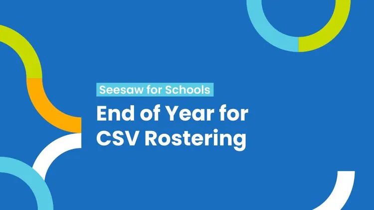 End of Year CSV Rostering