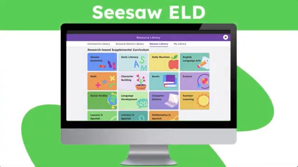 Seesaw English Language Development (ELD)