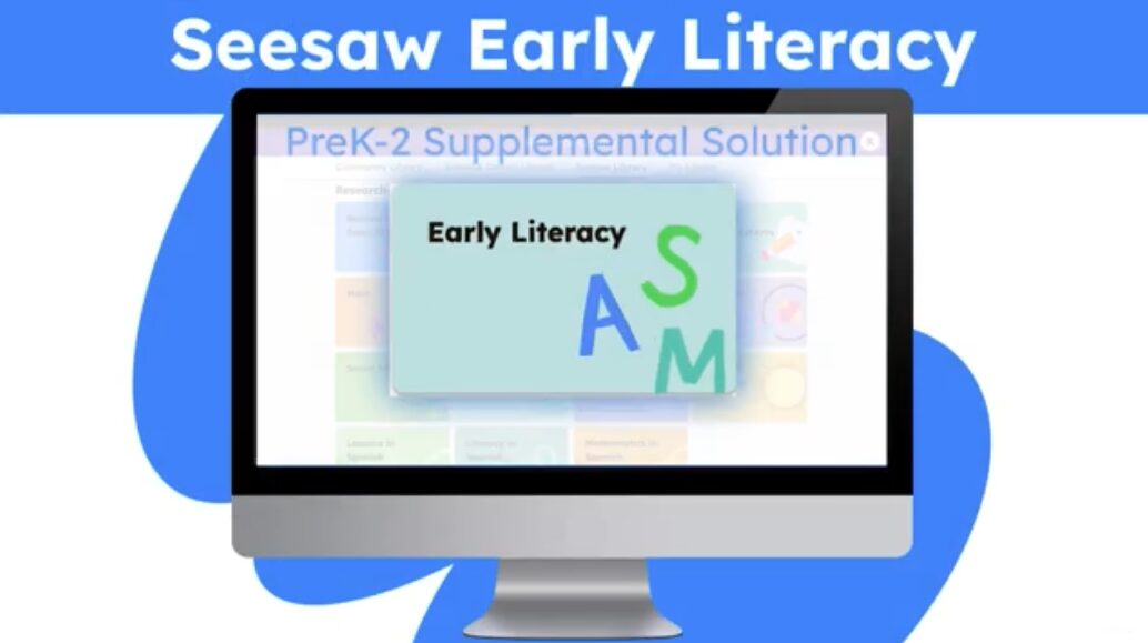 Seesaw Early Literacy