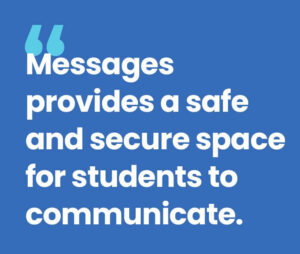Seesaw messages provides a safe and secure space for students to communicate.