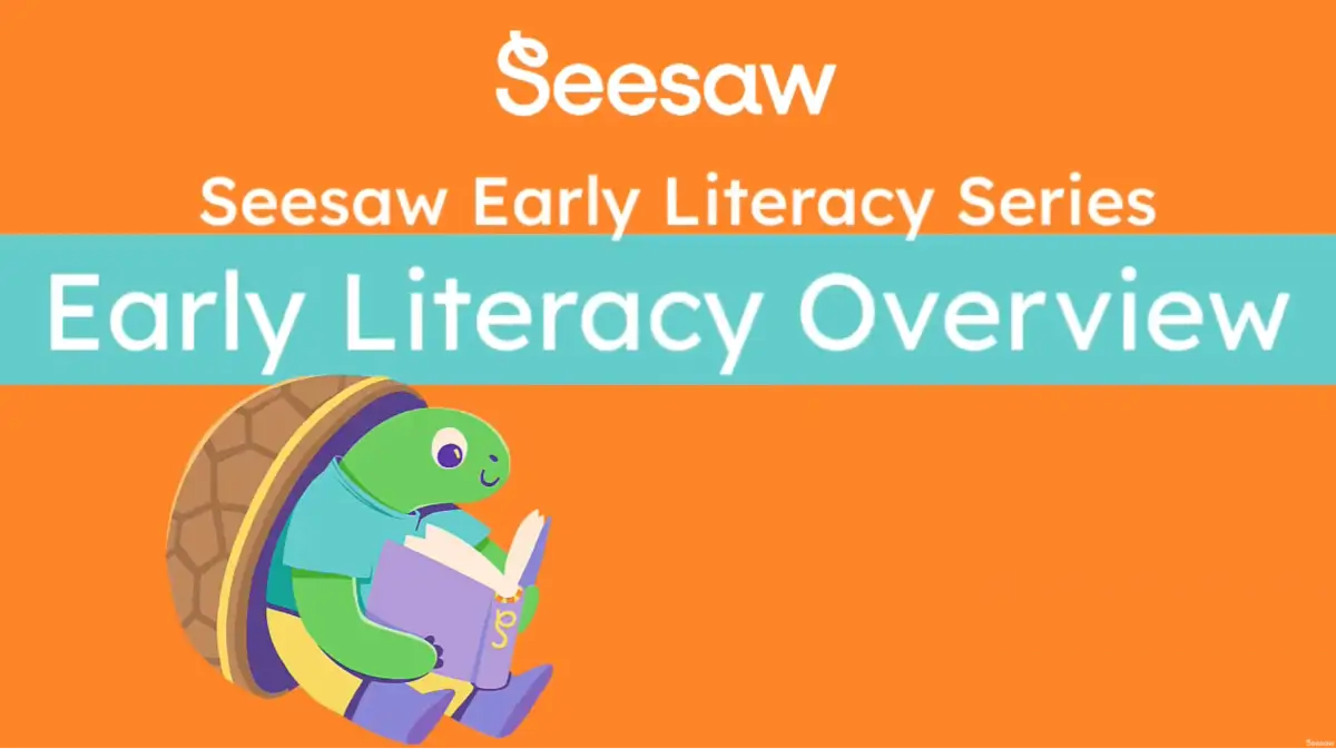 Seesaw Early Literacy Overview Video