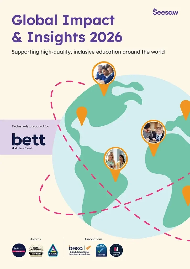 The front page of Seesaw's Global Impact and Insights Report, prepared exclusively for Bett 2026